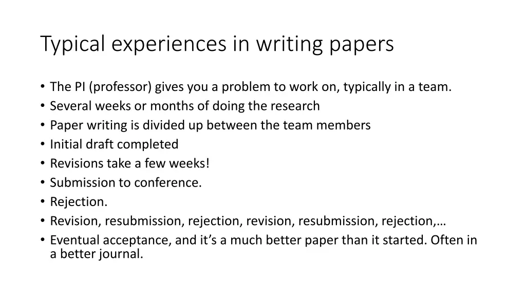 typical experiences in writing papers