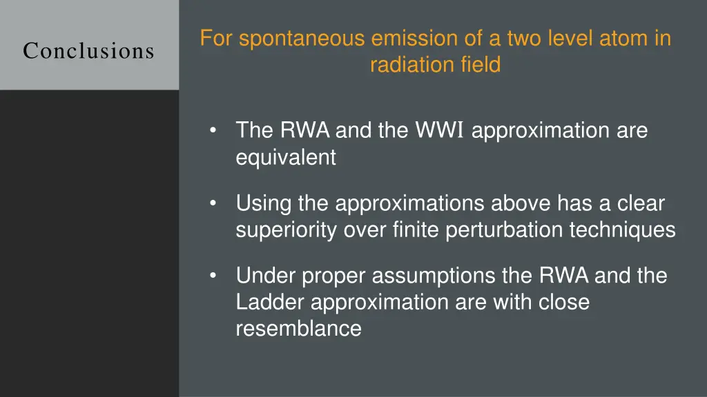 for spontaneous emission of a two level atom
