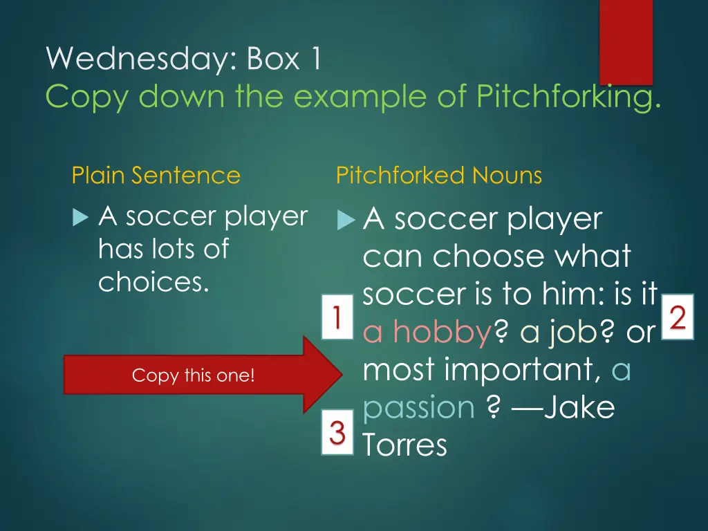 wednesday box 1 copy down the example 1