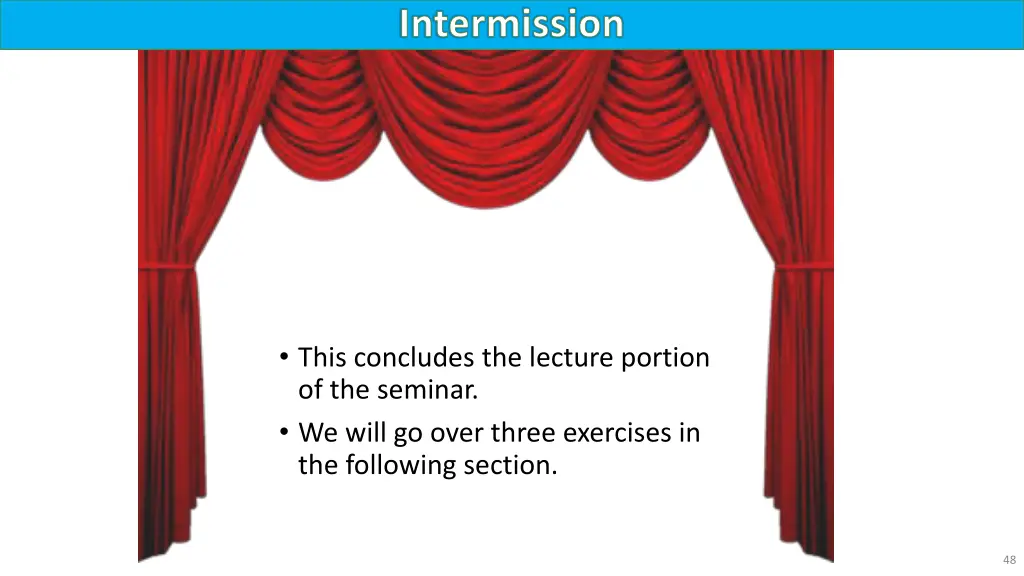 intermission