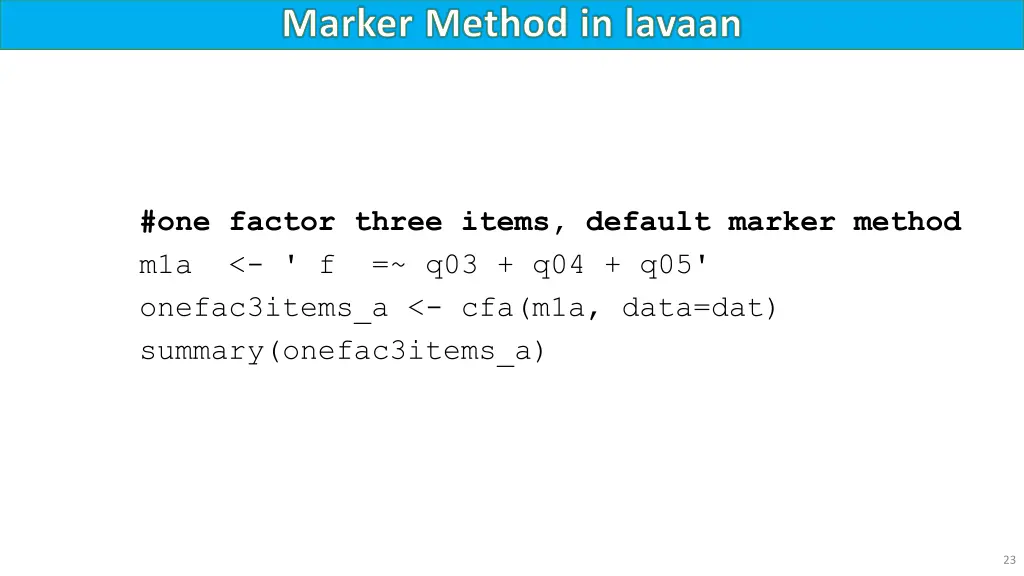 marker method in lavaan