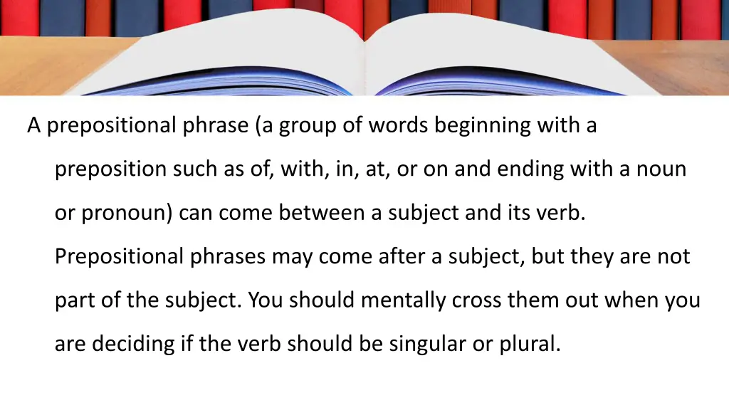 a prepositional phrase a group of words beginning
