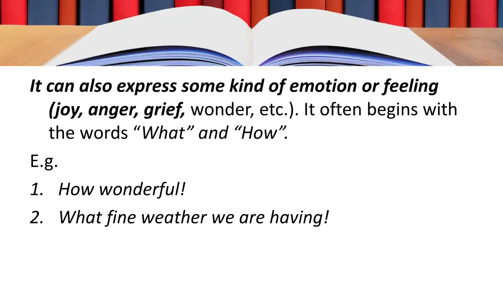 it can also express some kind of emotion