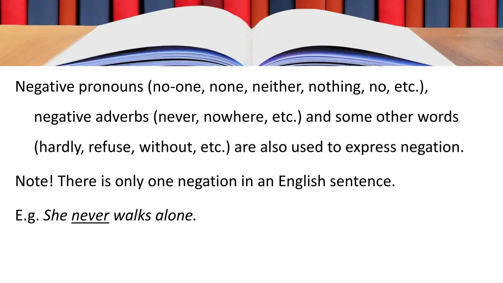 negative pronouns no one none neither nothing