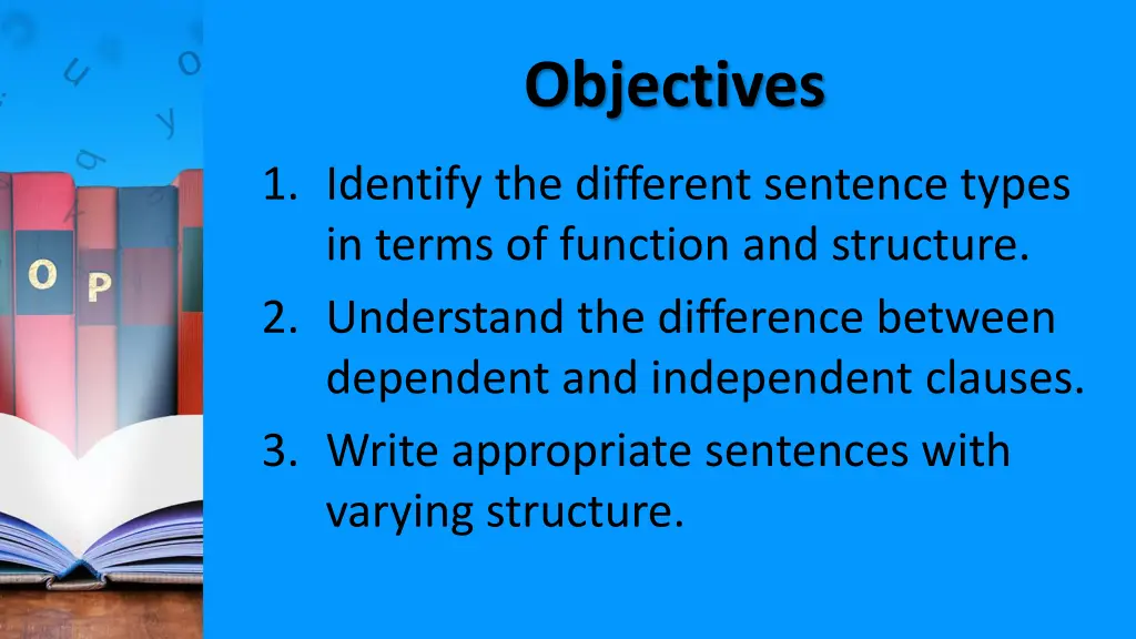 objectives