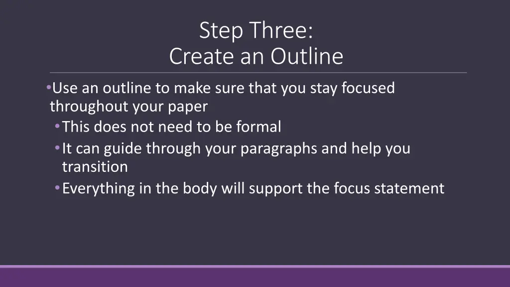 step three create an outline