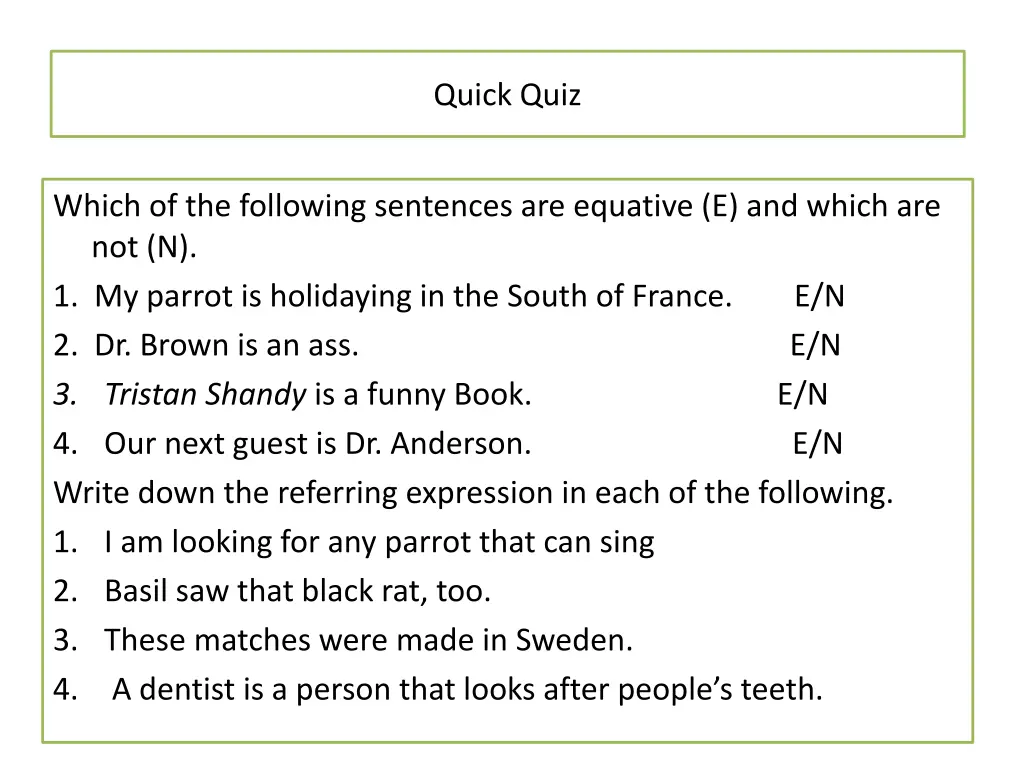 quick quiz