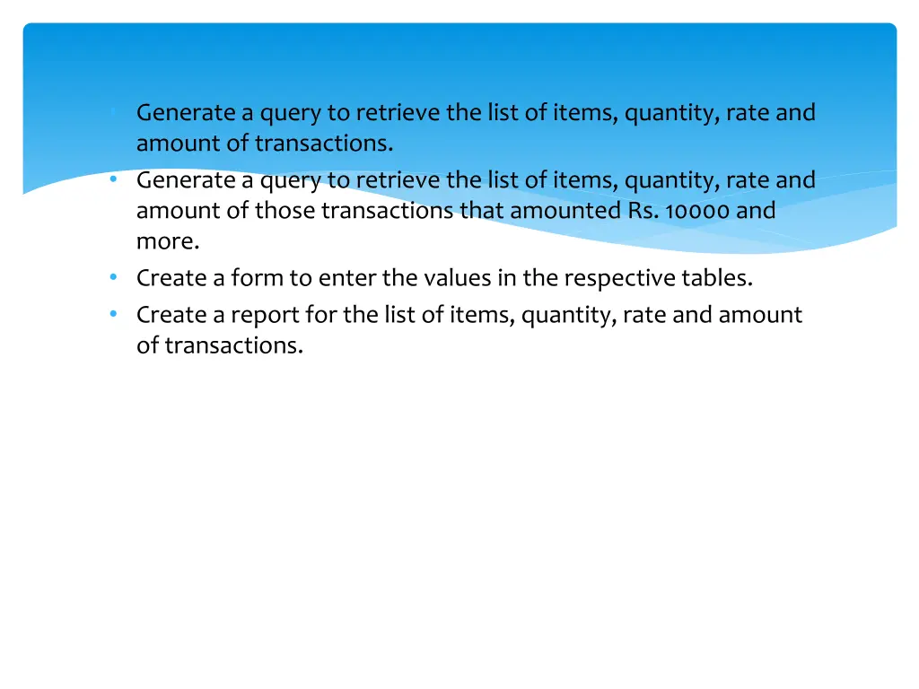 generate a query to retrieve the list of items