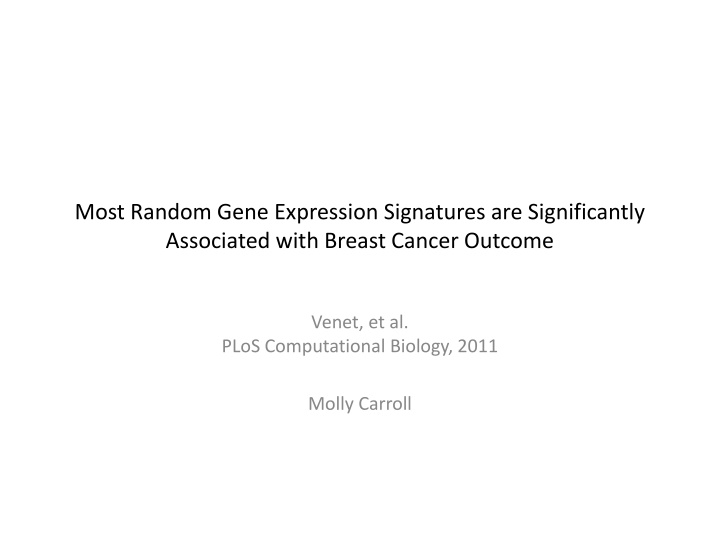 most random gene expression signatures