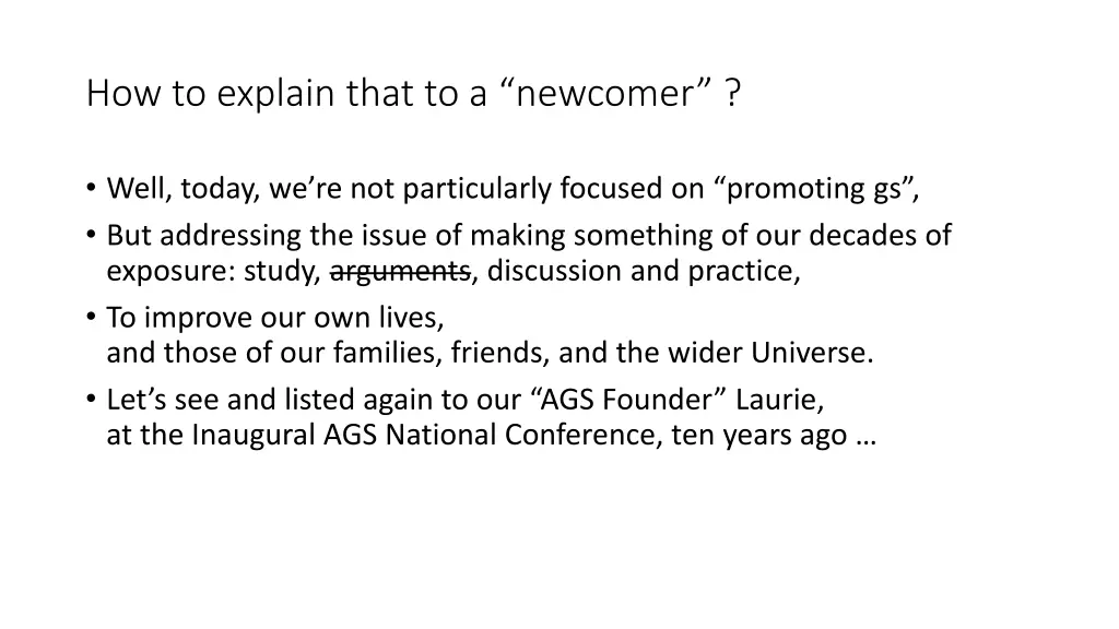 how to explain that to a newcomer
