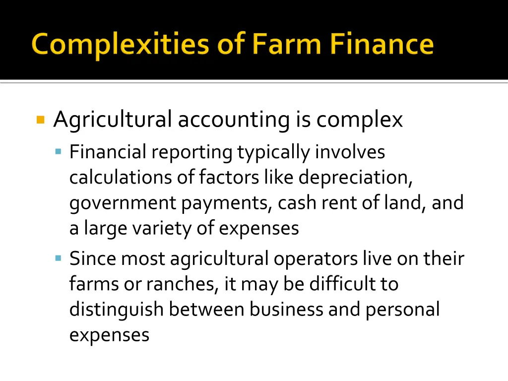 agricultural accounting is complex financial