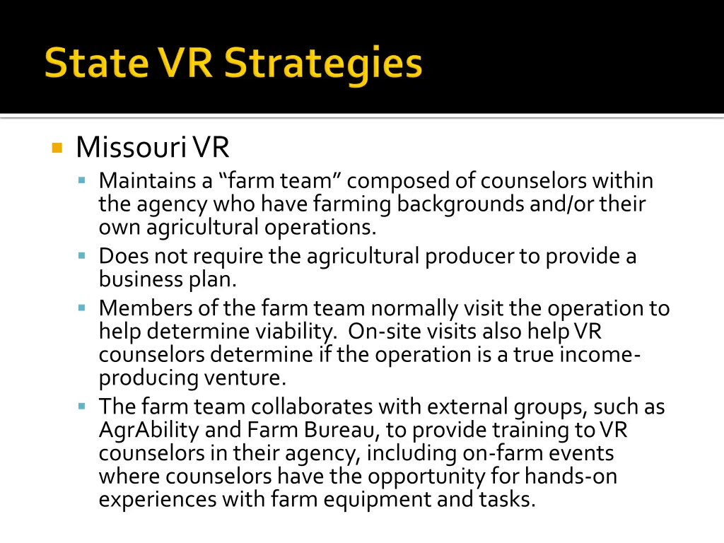 missouri vr maintains a farm team composed