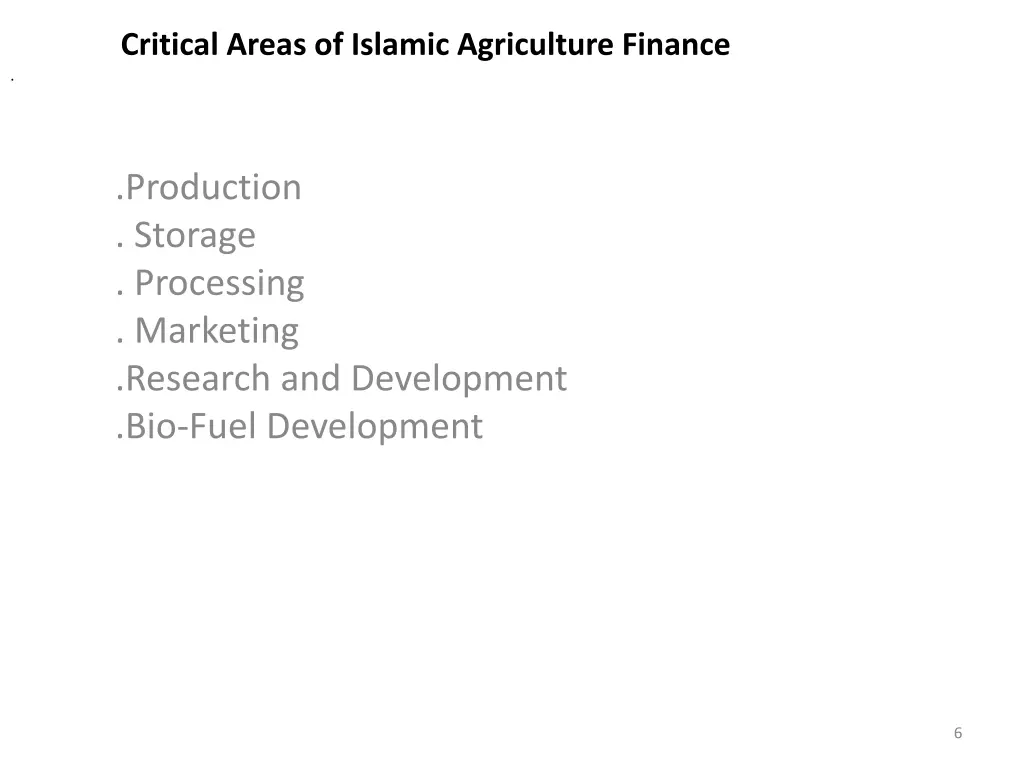 critical areas of islamic agriculture finance