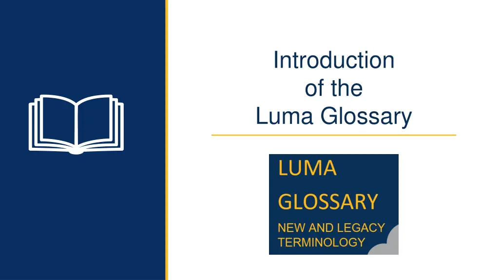 introduction of the luma glossary