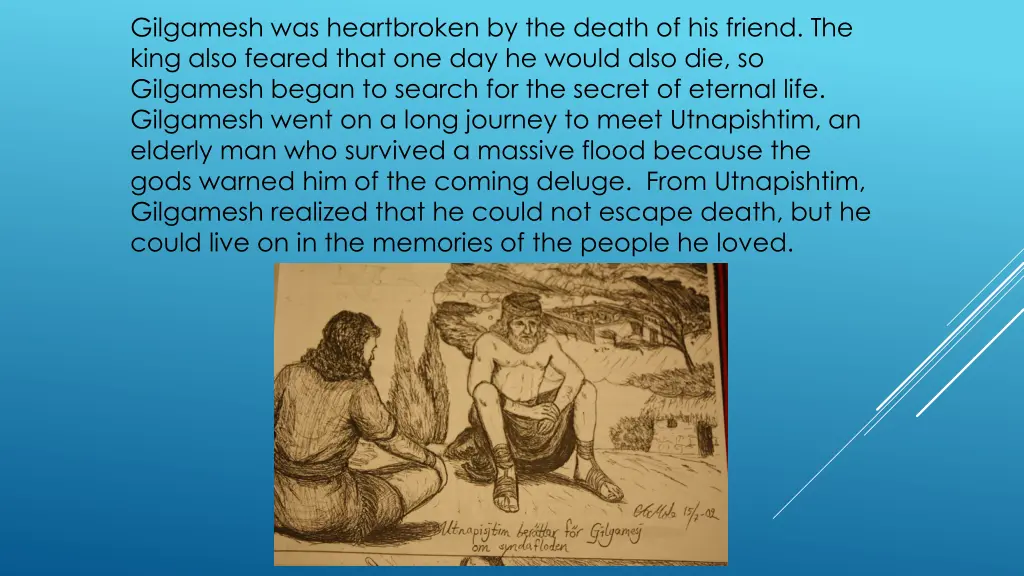 gilgamesh was heartbroken by the death
