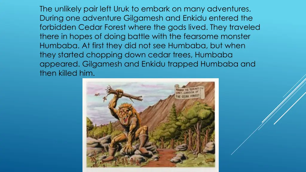 the unlikely pair left uruk to embark on many