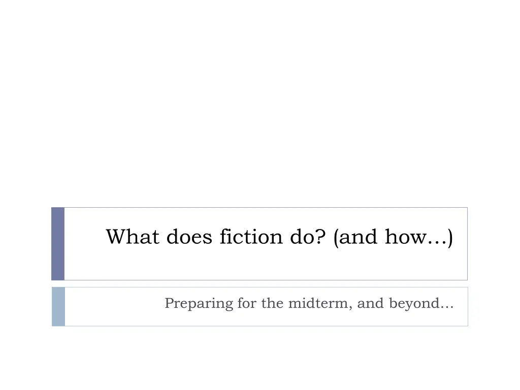 what does fiction do and how