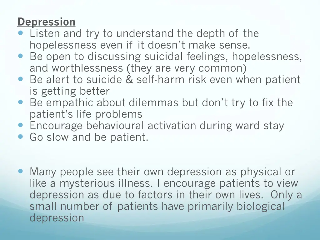 depression listen and try to understand the depth