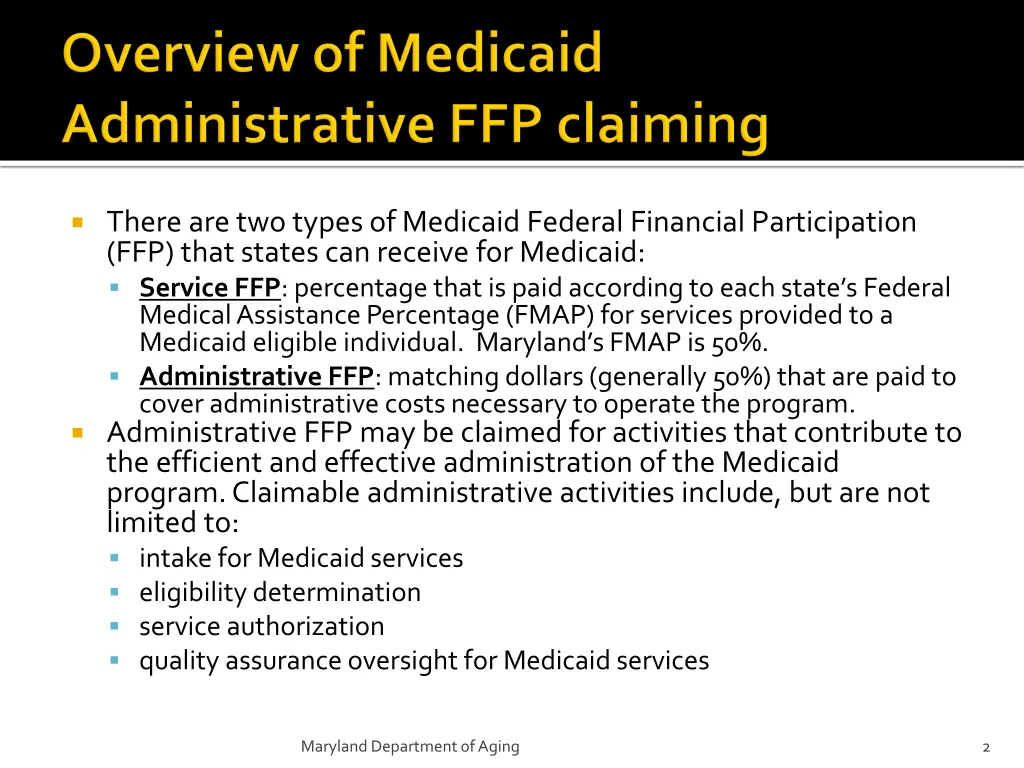 there are two types of medicaid federal financial