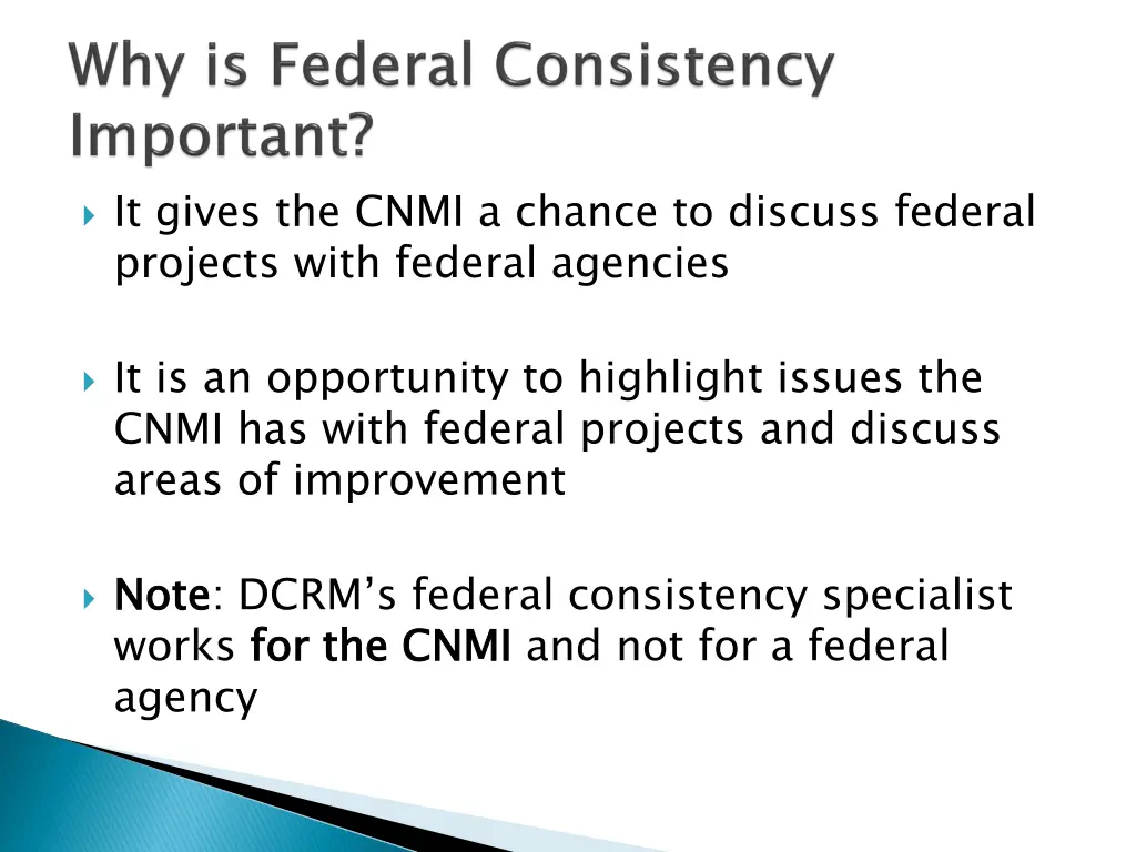 it gives the cnmi a chance to discuss federal