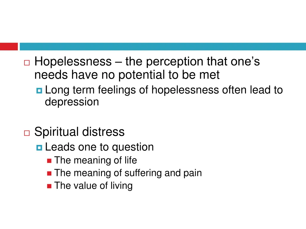 hopelessness the perception that one s needs have
