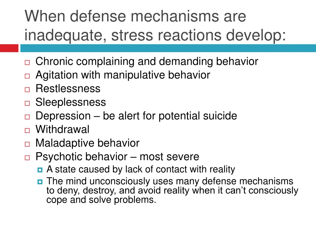 when defense mechanisms are inadequate stress