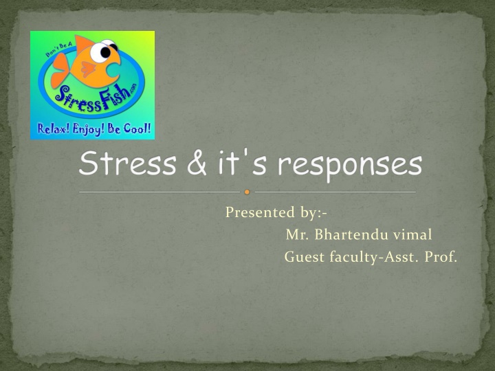 stress it s responses