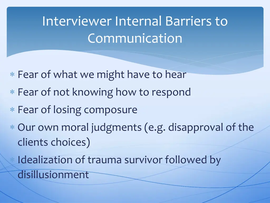 interviewer internal barriers to communication