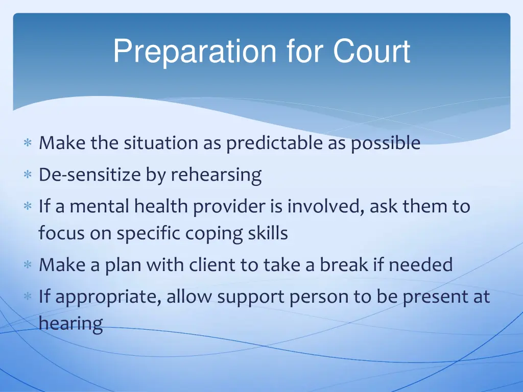preparation for court