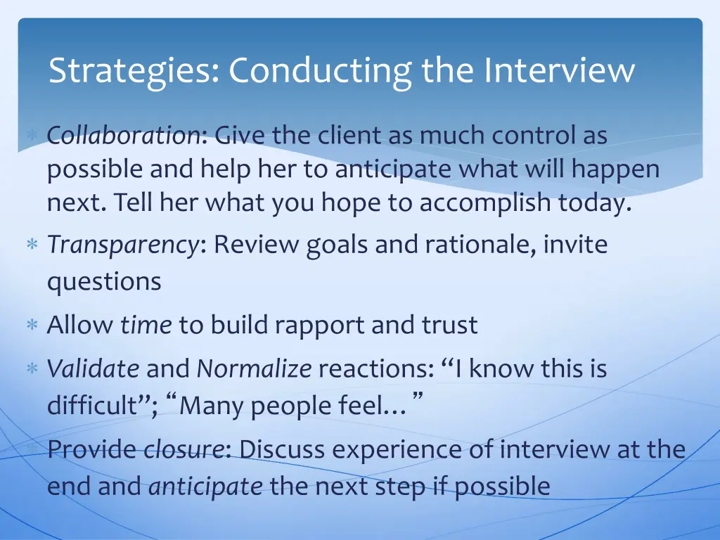 strategies conducting the interview