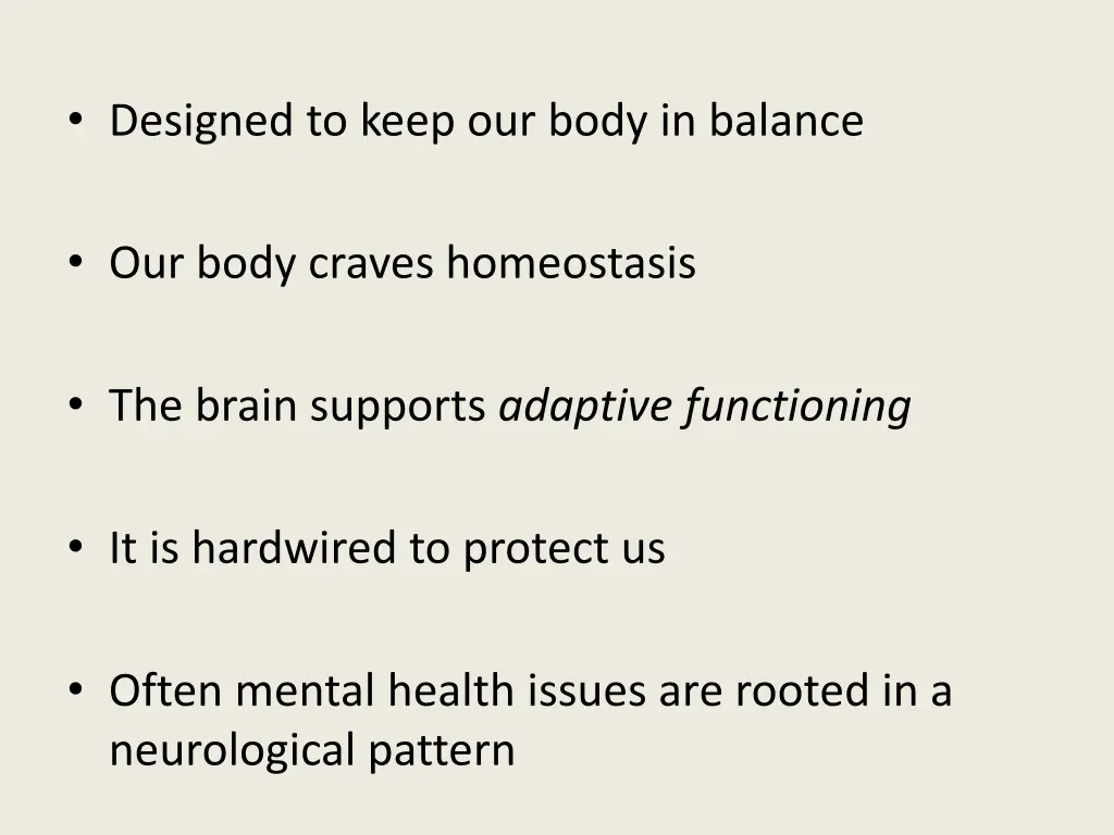 designed to keep our body in balance