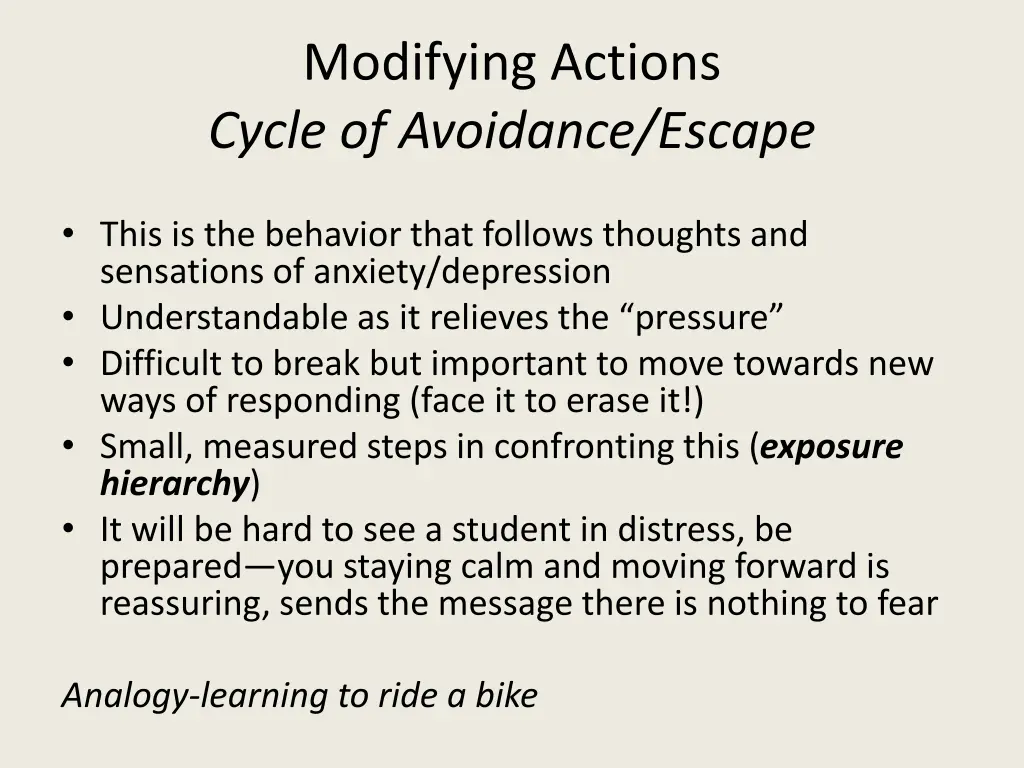 modifying actions cycle of avoidance escape