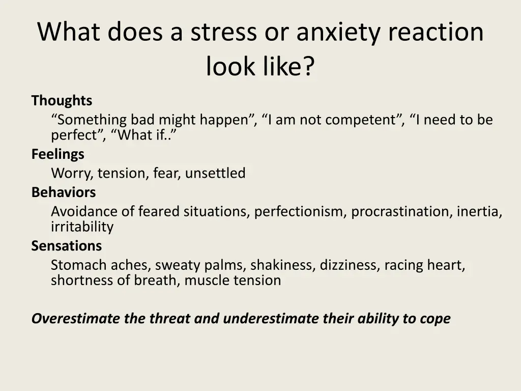 what does a stress or anxiety reaction look like