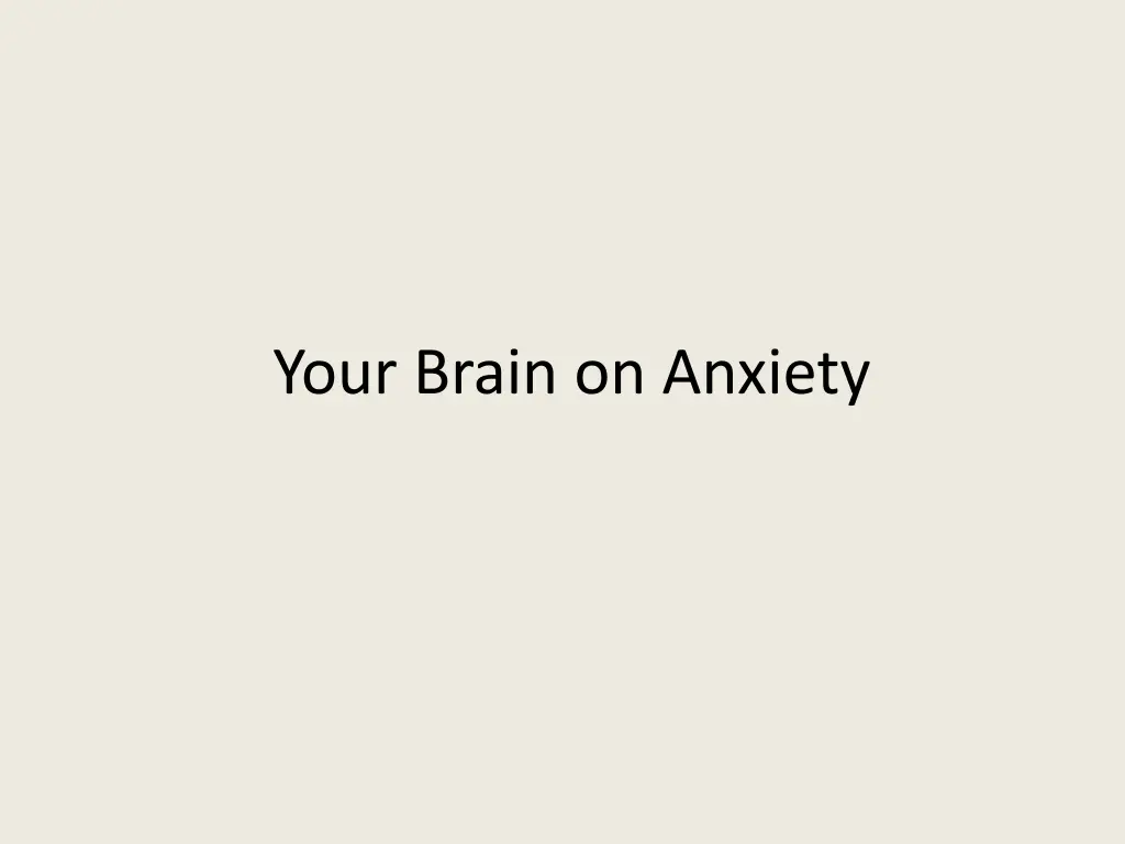 your brain on anxiety