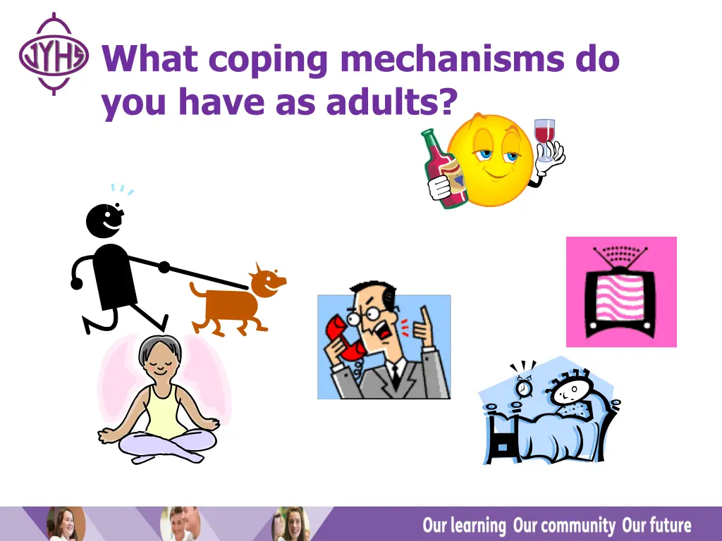 what coping mechanisms do you have as adults