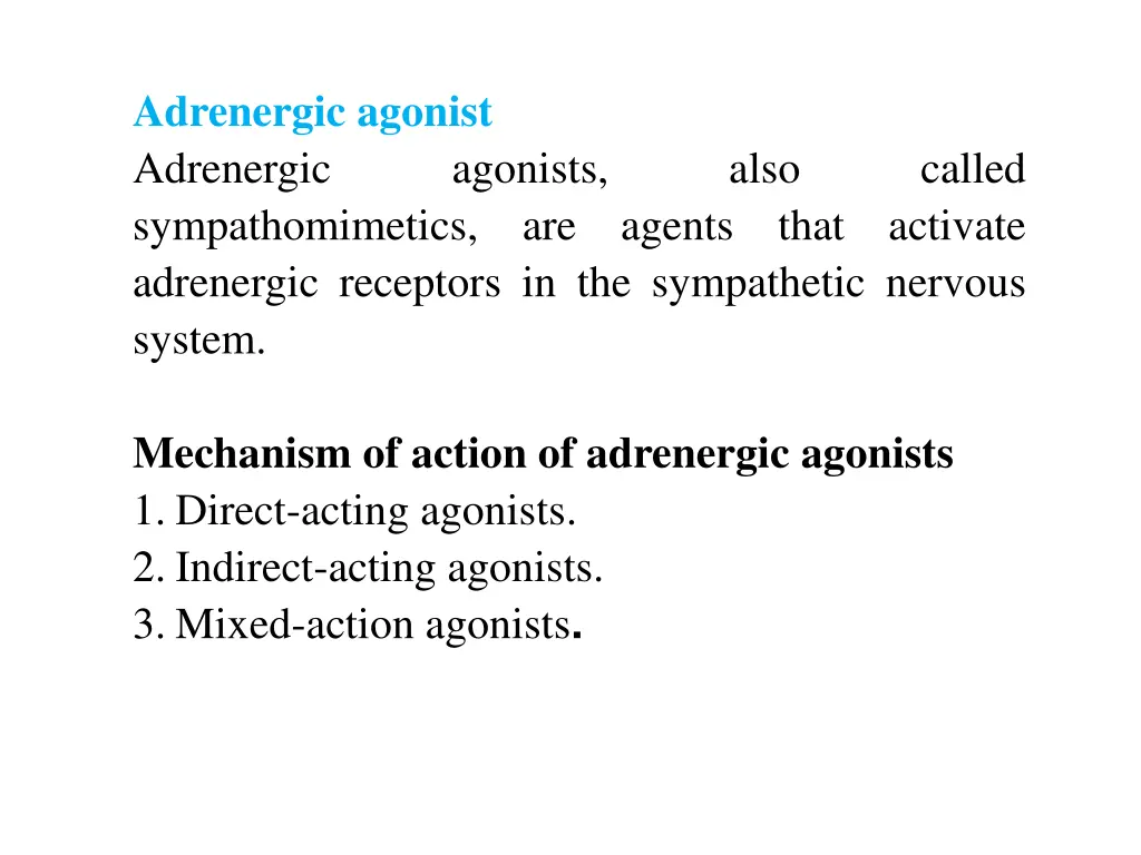 adrenergic agonist adrenergic sympathomimetics