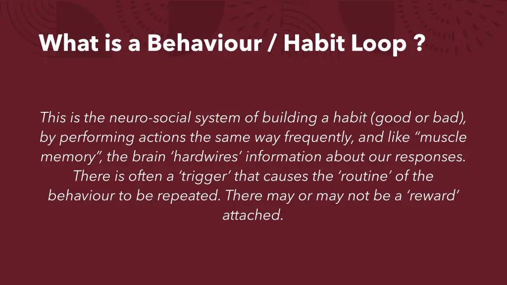what is a behaviour habit loop