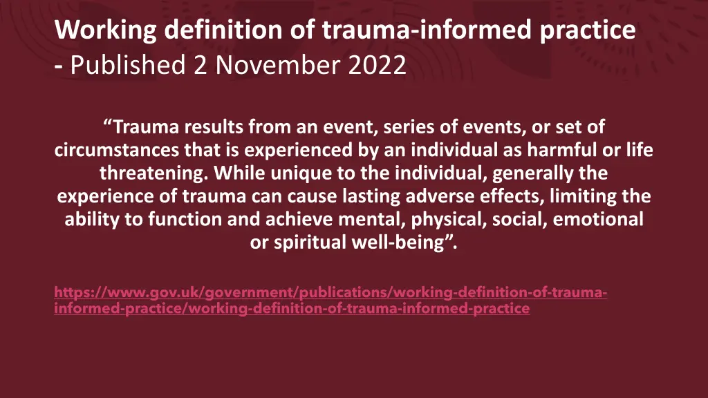 working definition of trauma informed practice