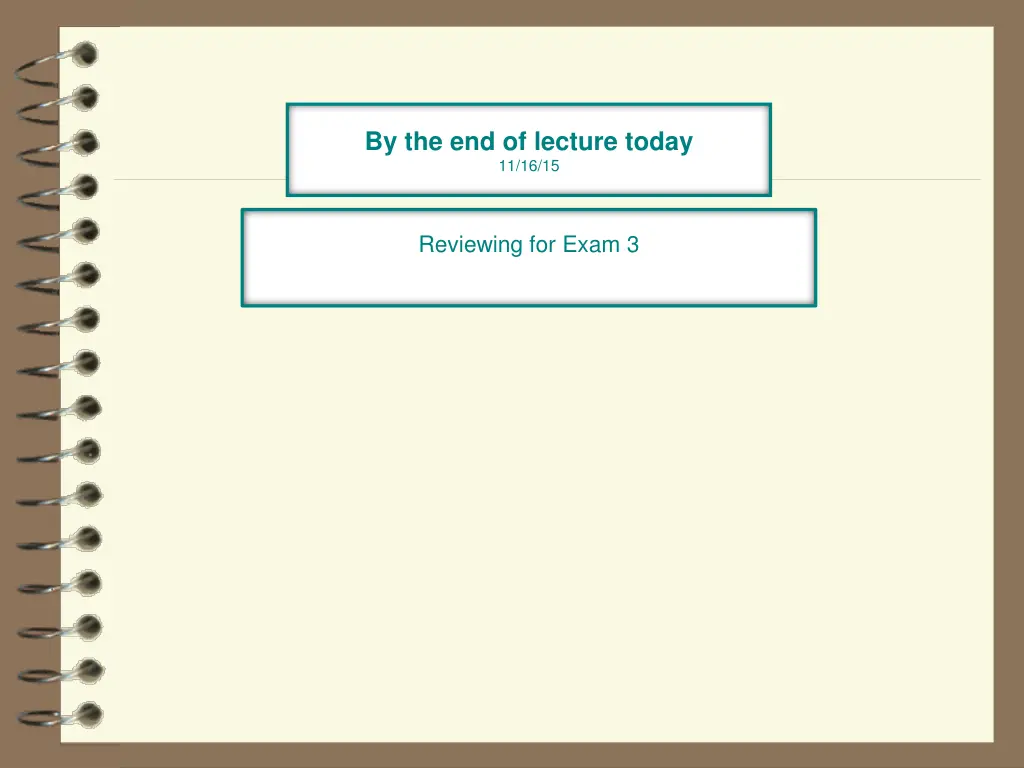 by the end of lecture today 11 16 15