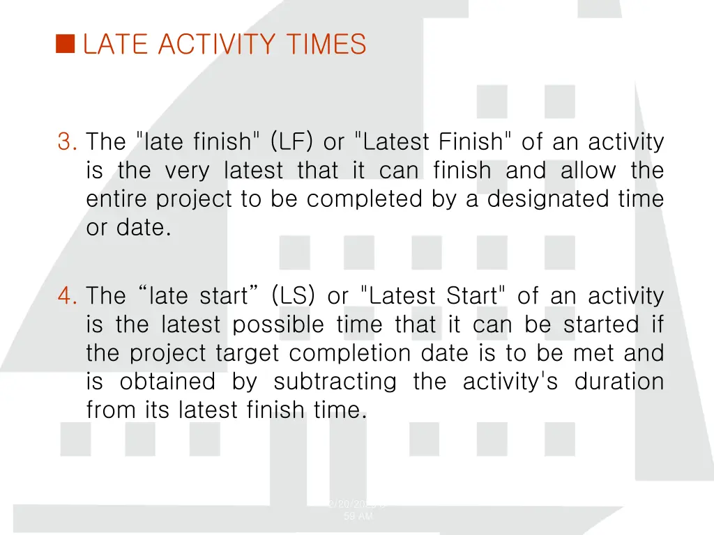 late activity times