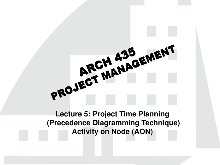 lecture 5 project time planning precedence