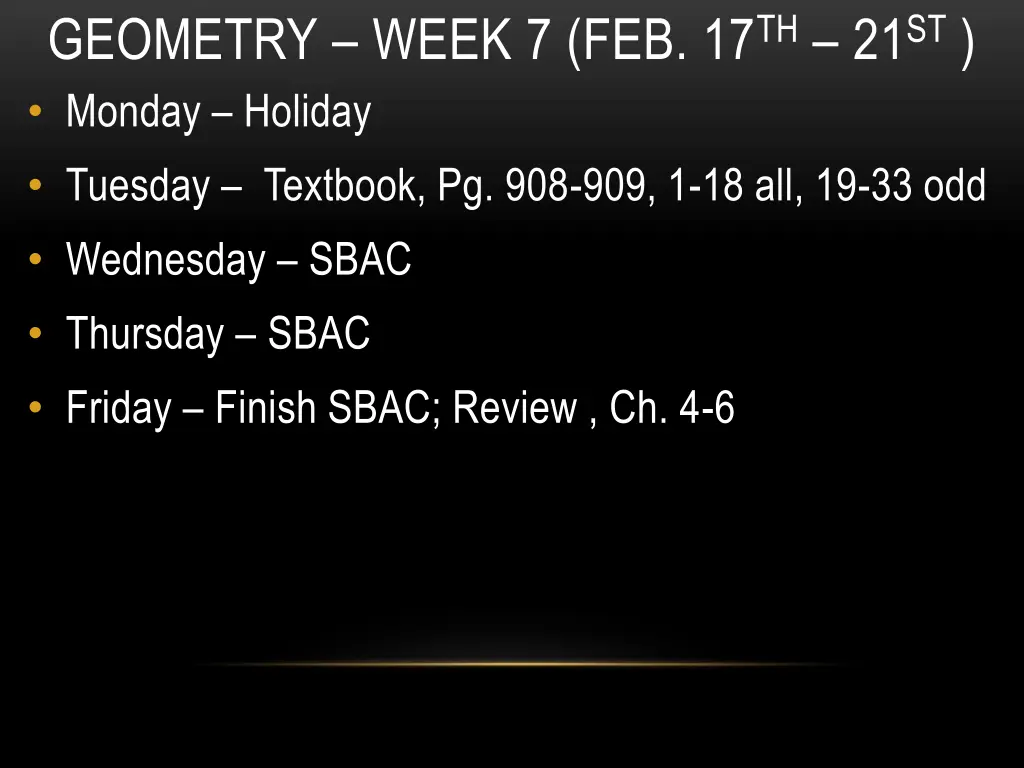 geometry week 7 feb 17 th 21 st monday holiday