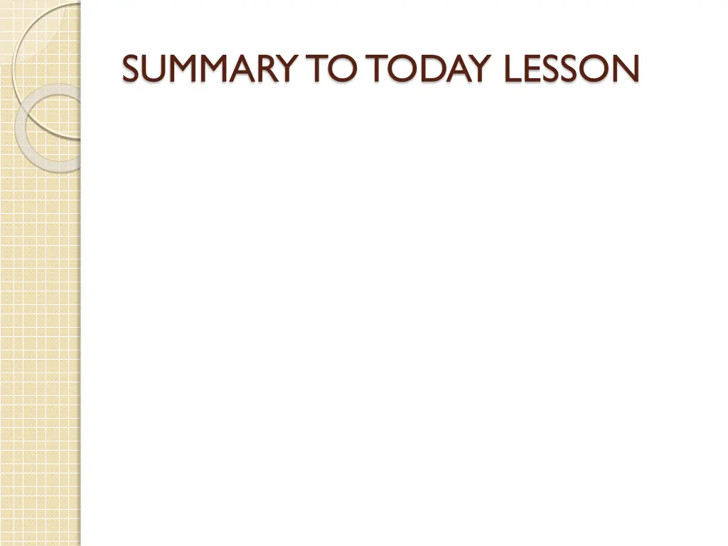 summary to today lesson