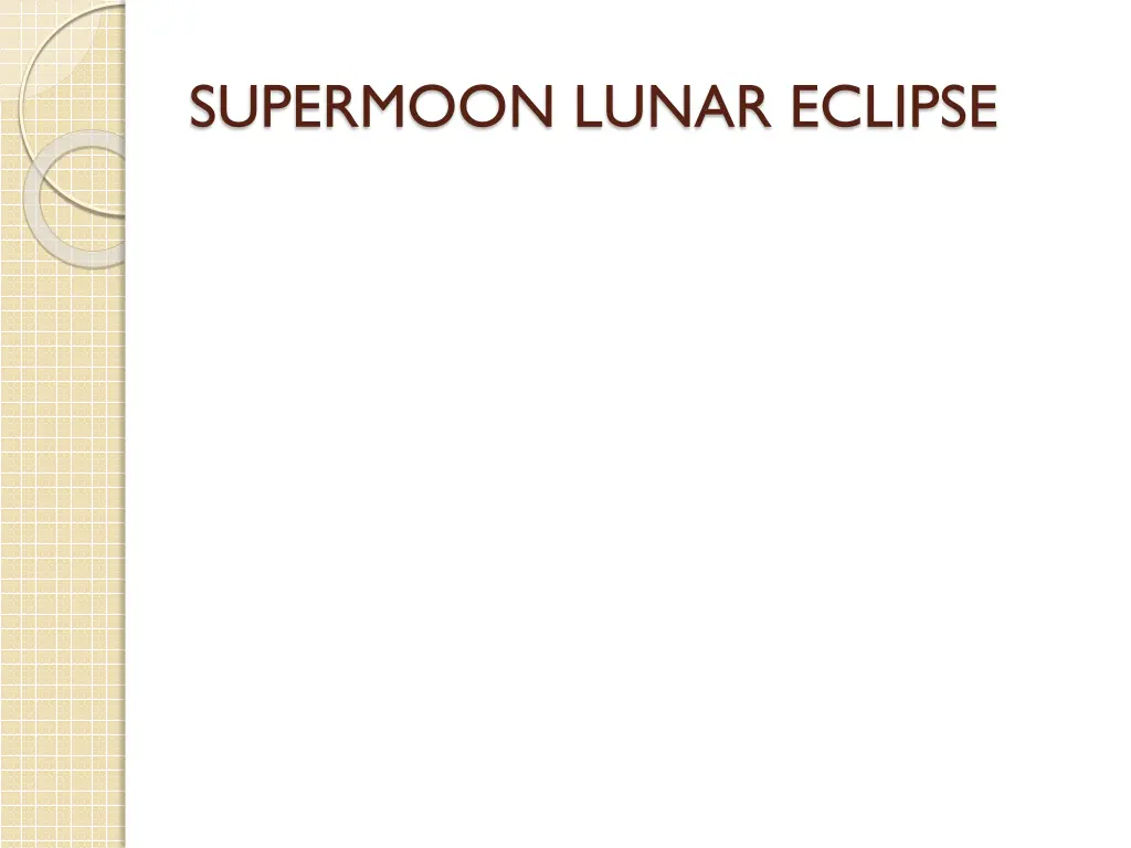 supermoon lunar eclipse