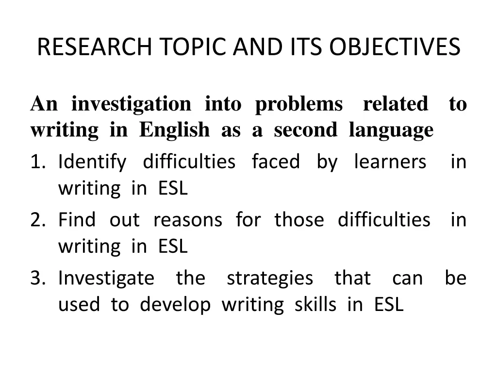research topic and its objectives