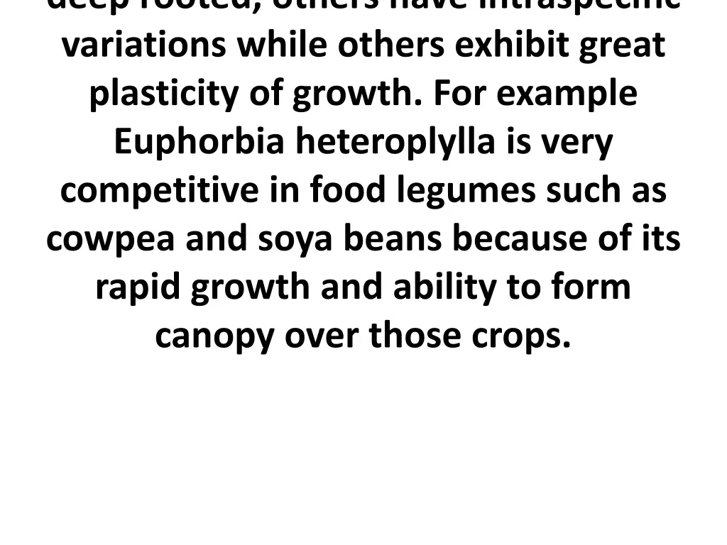 deep rooted others have intraspecific variations