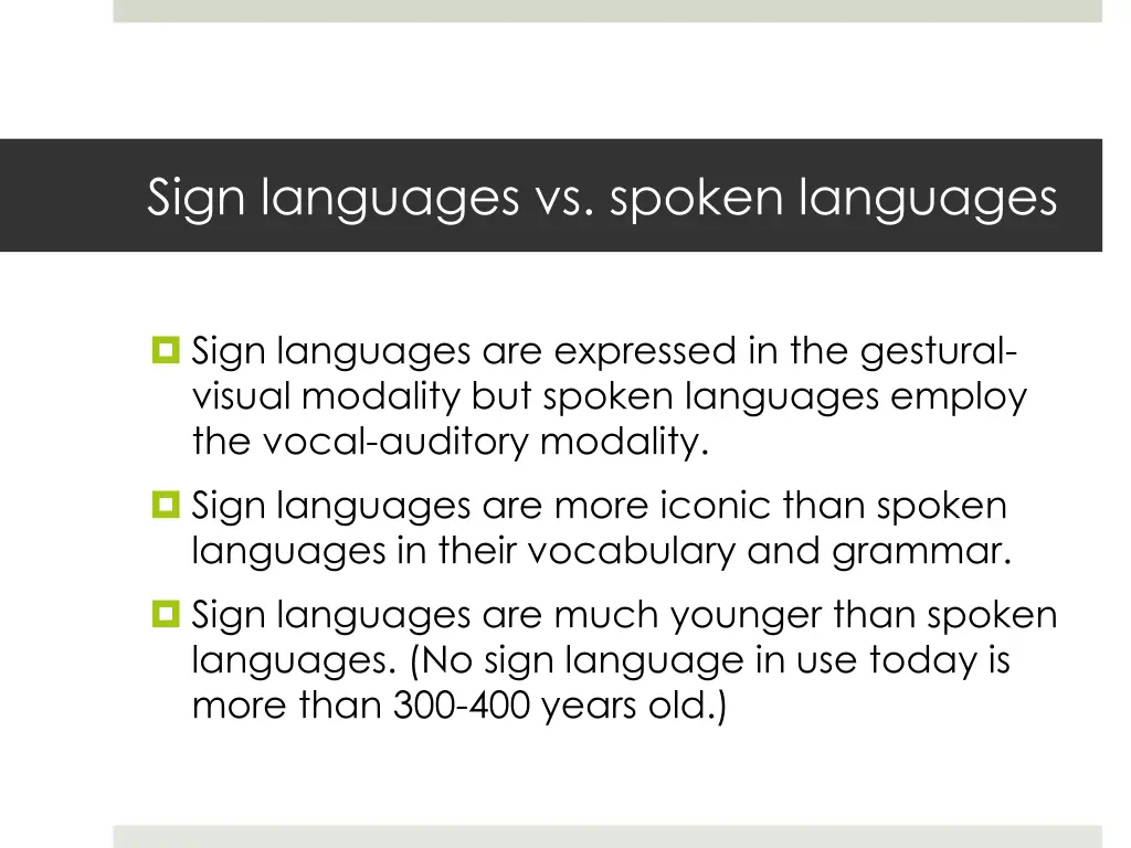 sign languages vs spoken languages
