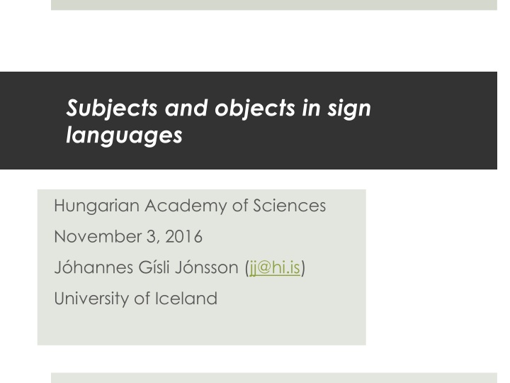 subjects and objects in sign languages
