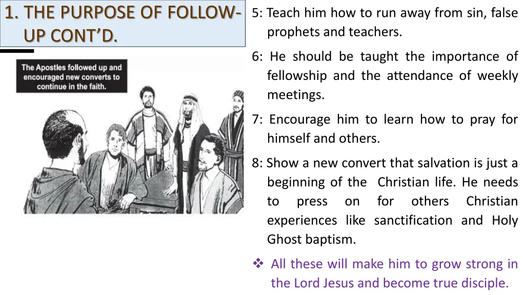 1 the purpose of follow up cont d