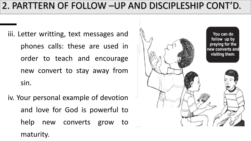 2 parttern of follow up and discipleship cont d